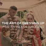 What To Wear To An Indian Wedding – Decoded