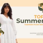 Summer Fashion Picks 2024: Shopping & Shipping from India