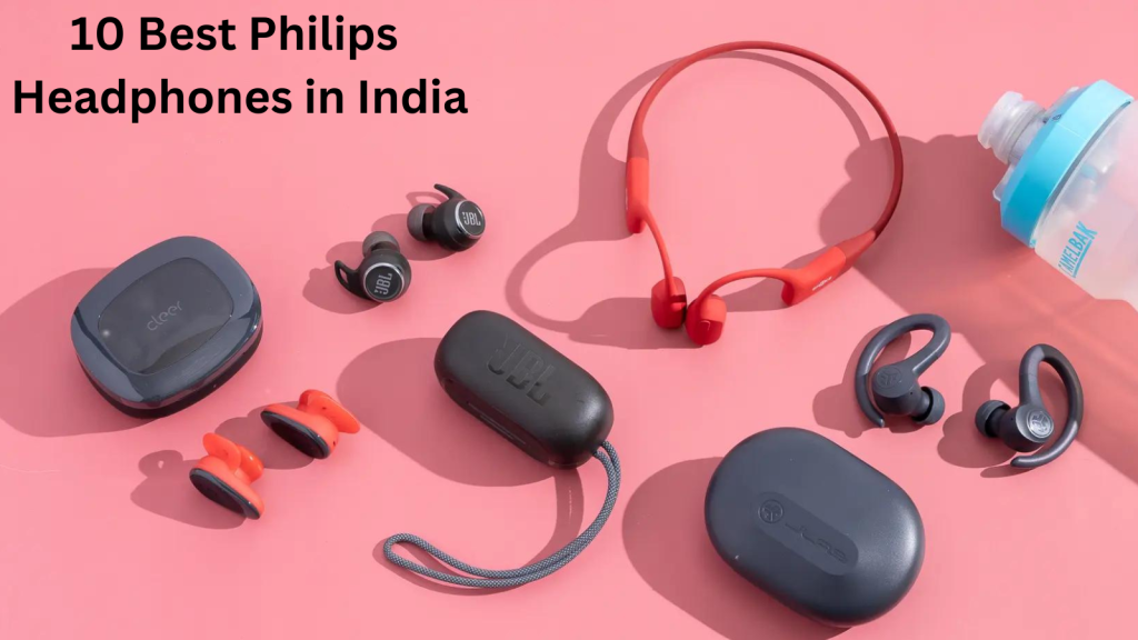 10 Best Philips Headphones in India