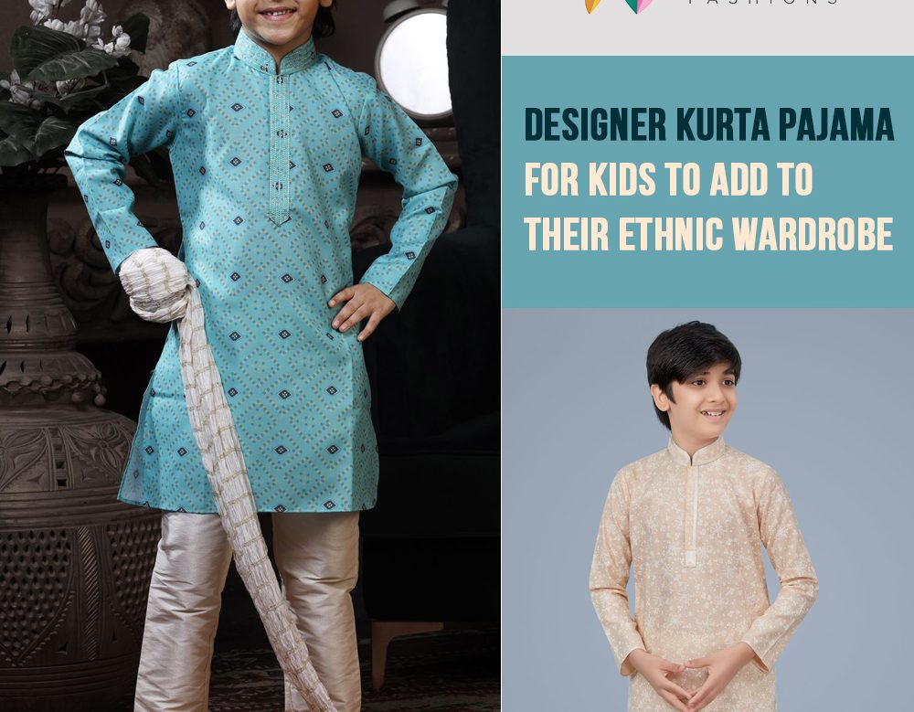 Kurta Pajama for Young Boy: A Must-Have Addition to Their Ethnic Wardrobe