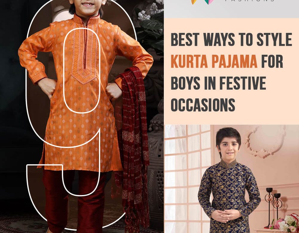 Best Ways to Style Kurta Pajamas for Boys on Festive Occasions