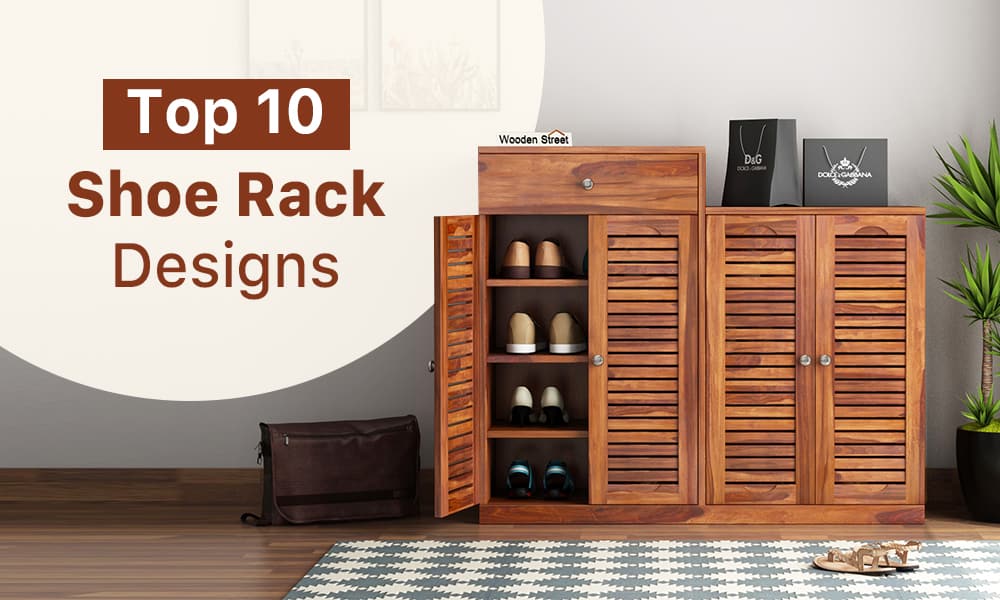 Top 10 Shoe Rack Designs