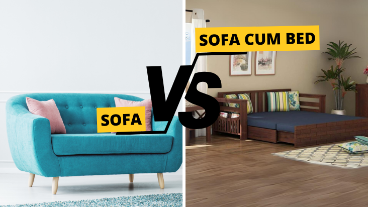 Sofa v/s Sofa Cum Bed: Which is Right for You