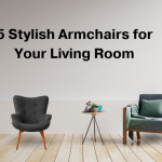 5 Stylish Armchairs for Your Living Room 