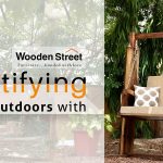 Beautifying the Outdoors with Wooden Street