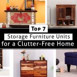 Top 7 Storage Furniture Unit for a Clutter-Free Home