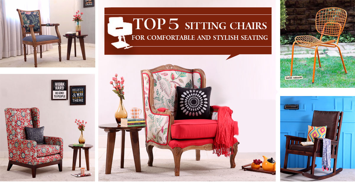 Comfortable and Stylish Sitting Chairs for Home