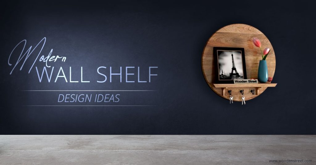 10 Best Modern Wall Shelf Design Ideas for a Home